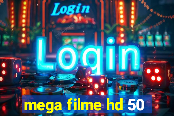 mega filme hd 50